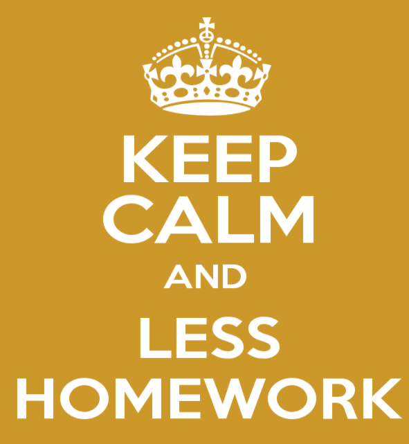 Keep Calm and Less Homework