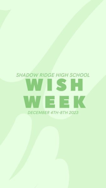 Shadow Ridge is excited to celebrate Wish Week (12/4-12/8)