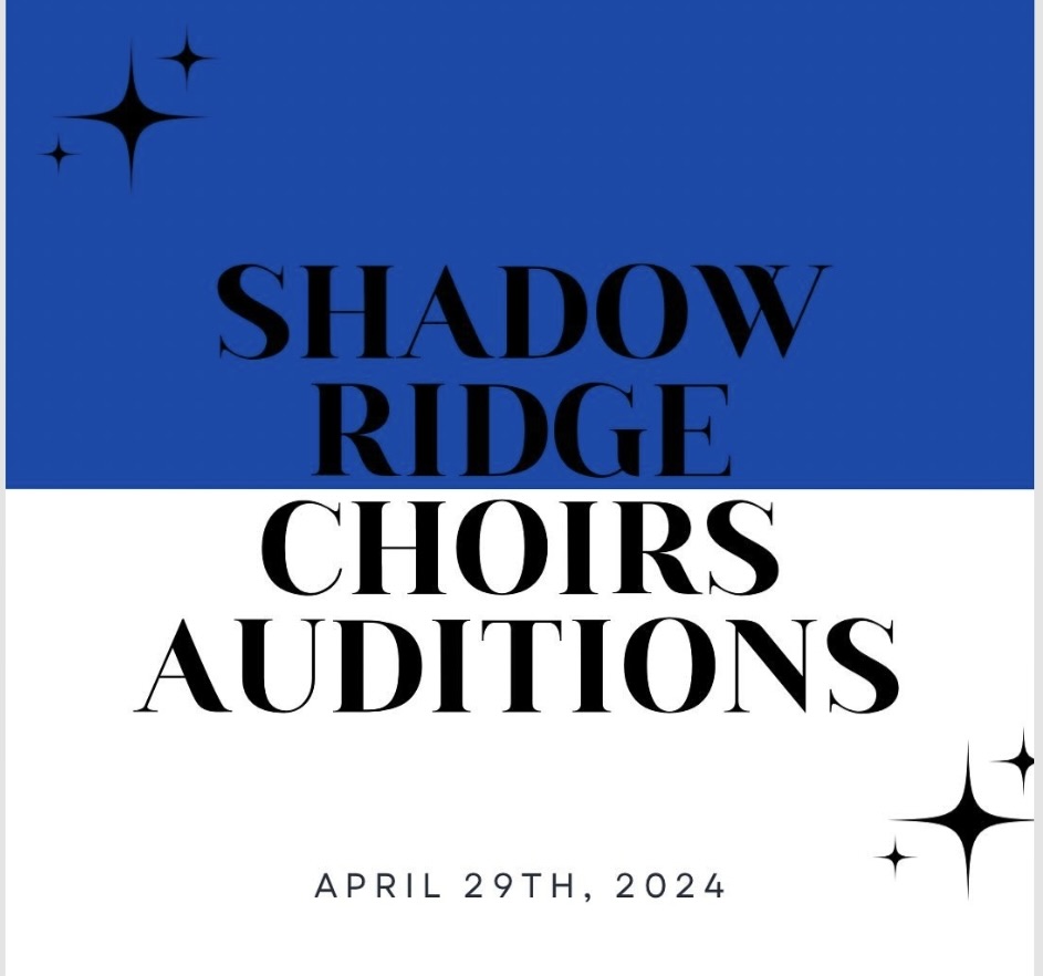 Save+the+date%21+Auditions+on+April+29th%2C+2024+%28Courtesy+of+Shadow+Ridge+Choirs+Instagram%29+%0A